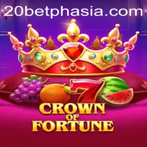 Exploring the Exciting World of CrownofFortune and 20bet Asia