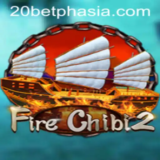 Exploring the Thrills of FireChibi2 in the Context of 20bet Asia